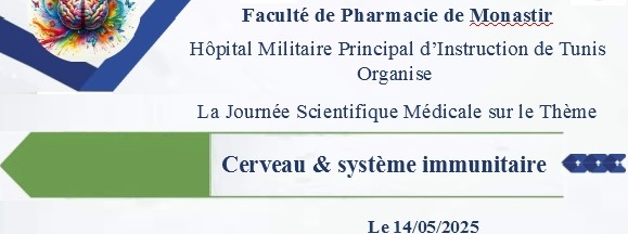 La Journée Scientifique Médicale sur le Thème : Cerveau & système immunitaire